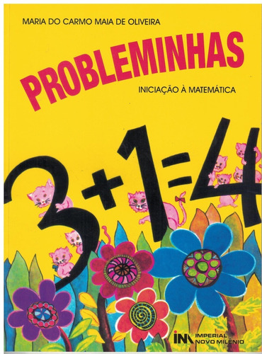 Livro Probleminhas Iniciação À Matemática