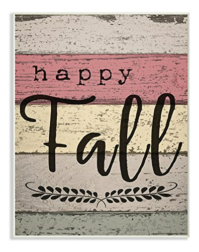 The Stupell Home D Cor Collection Happy Fall Placa De Pared 