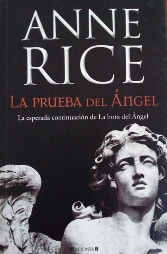 La Prueba Del Ángel Anne Rice A99 (Usado)
