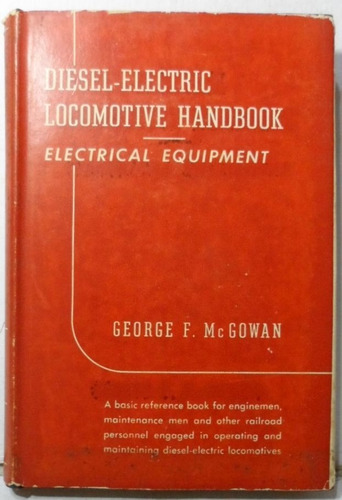 Diesel Electric Locomotive Handbook Electrical Equipment