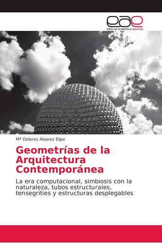 Libro: Geometrías Arquitectura Contemporánea: La Era C