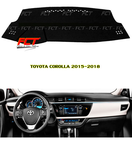Cubre Tablero Premium/ Toyota Corolla/ 2015 2016 2017 2018 F