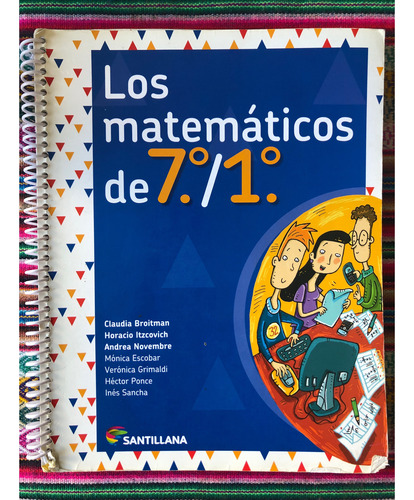Los Matemáticos De 7mo/1ero | Claudia Broitman | Santillana (Usado)