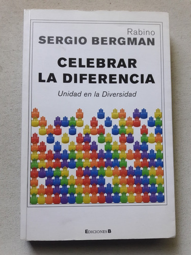 Celebrar La Diferencia -unidad En La Diversidad - S. Bergman