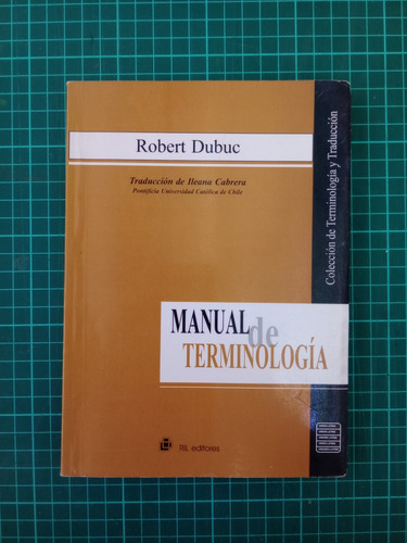 Robert Dubuc - Manual De Terminología / Ril Editores 1999