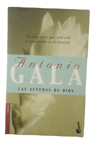 Las Afueras De Dios, Antonio Gala, Wl.