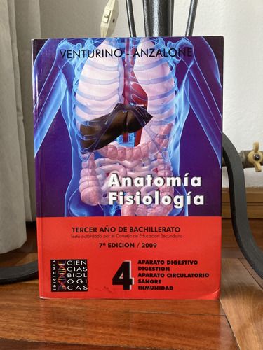 Anatomia Y Fisiologia Tomo 4-3° Año De Bachillerato Anzalone