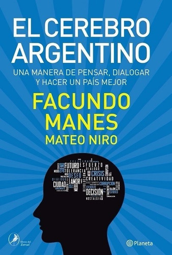 El Cerebro Argentino - Manes Facundo Y Niro Mateo