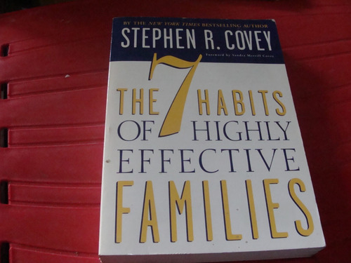 Libro The 7 Habits Of Highly Effective Families , Stephen R.