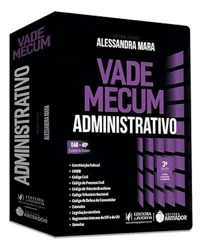 Vade Mecum Administrativo - 40º Exame De Ordem, De Mara Alessandra., Vol. 1. Editorial Editora Juspodivm, Capa Mole, Edição 3 Em Português, 2024