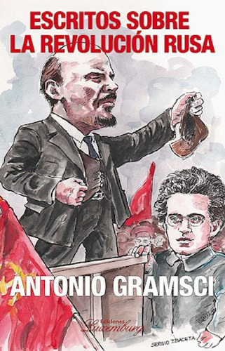 Libro - Escritos Sobre La Revolucion Rusa, De Antonio Grams