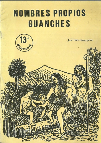 Genealogia Nombres Propios Guanches 13a Edi. 1991 