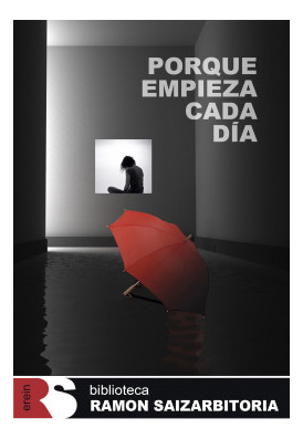 Libro Porque Empieza Cada Díade Saizarbitoria Zabaleta Ramo