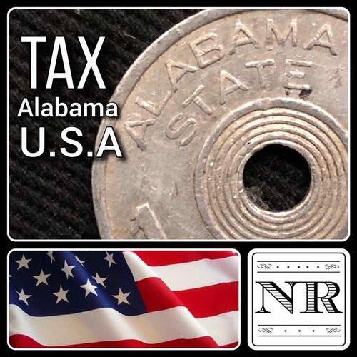 Imagen 1 de 3 de Impuesto Eeuu - Tax - Aluminio - Token - Ficha - Alabama