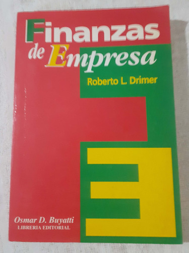 Finanzas De Empresa    Roberto L. Drimer  Librería Editorial