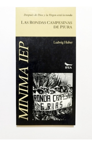 Las Rondas Campesinas De Piura - Ludwig Huber