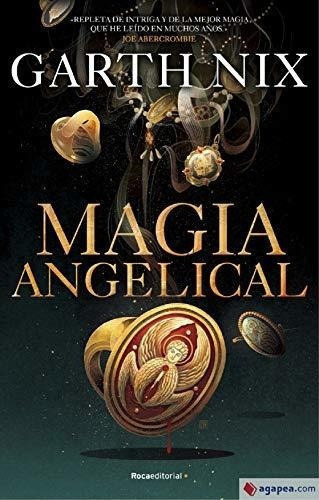 Magia Angelical - Nix, Garth, de Nix, Ga. Roca Editorial en español