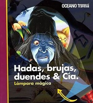 Libro Hadas, Brujas, Duendes & Cia Lámpara Mágica