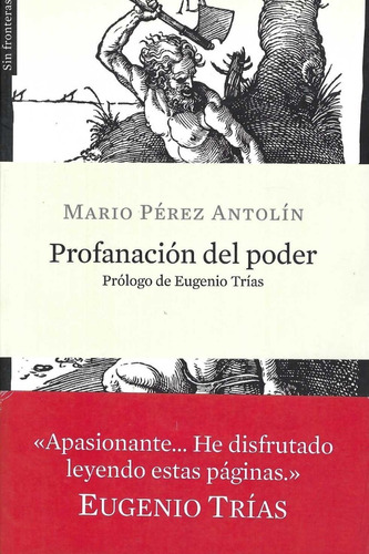 Profanación Del Poder Mario Pérez Antolin Ansiolibros