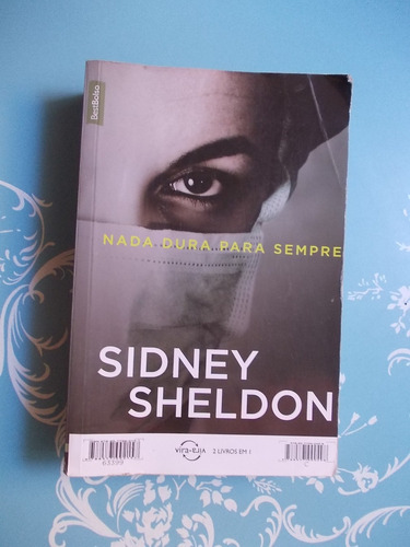 Se Houver Amanhã. Nada Dura Para Sempre - Sidney Sheldon