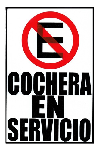 Imagen 1 de 1 de Letrero De No Estacionarse Cochera En Servicio 30x20