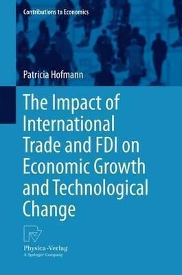 The Impact Of International Trade And Fdi On Economic Gro...