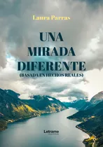 Comprar Una Mirada Diferente - Parras, Laura