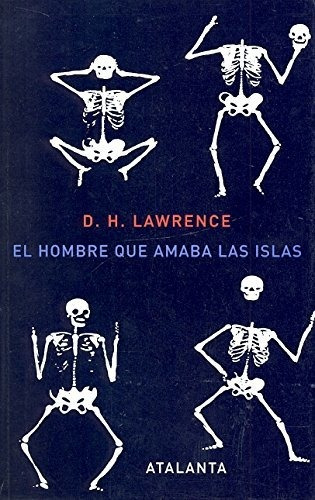 El Hombre Que Amaba Las Islas (ars Brevis)