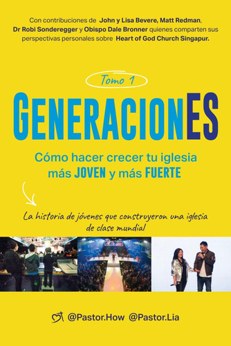Libro: Generaciones Tomo 1: Cómo Hacer Crecer Tu Iglesia Más