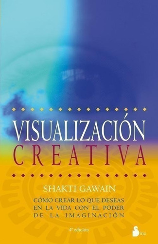 Libro: Visualización Creativa. Gawain, Shakti. Sirio Editori