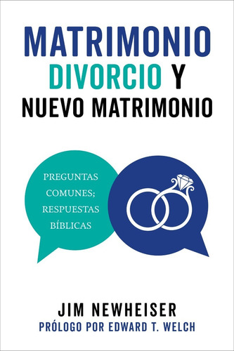 Matrimonio, Divorcio Y Nuevo Matrimonio, J. Newheiser