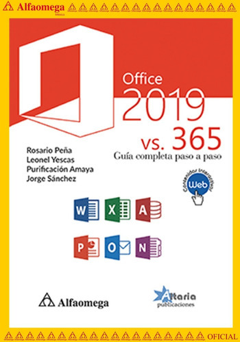 Office 2019 Vs 365 - Guía Completa Paso A Paso, De Peña, Rosario; Yescas, Leonel. Editorial Alfaomega Grupo Editor, Tapa Blanda, Edición 1 En Español, 2019