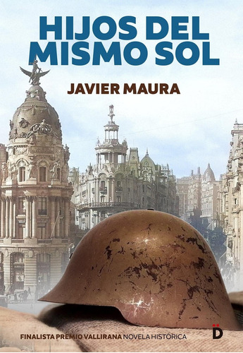 Hijos Del Mismo Sol, De Maura, Javier., Vol. 1. Editorial Dieresis, Tapa Blanda, Edición 1 En Castellano, 2023