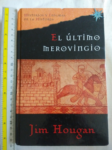 Libro El Último Merovingio Jim Hougan Y