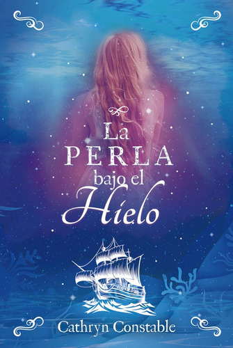 Libro Perla Bajo El Hielo,la