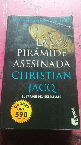 Libro La Pirámide Asesinada. Christian Jacq