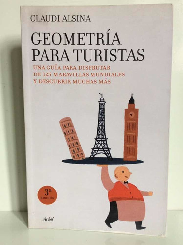 Geometría Para Turistas - Claudi Alsina - Guía Monumentos