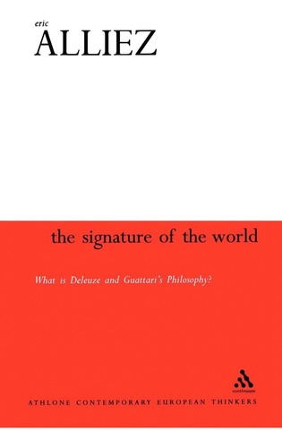 Libro: En Inglés Signature Of The World ¿qué Es Deleuze Y Qu