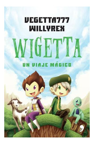 Libro Wigetta. Un Viaje Mágico Original