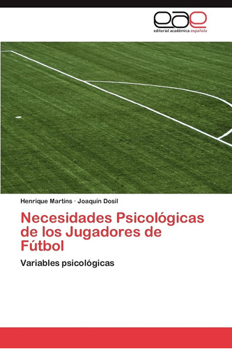 Libro: Necesidades Psicológicas De Los Jugadores De Fútbol: 