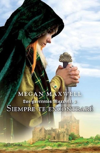 Libro - Siempre Te Encontrare (las Guerreras Maxwell 3) (ru