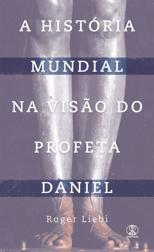 A História Mundial Visão Daniel Chamada Da Meia Noite