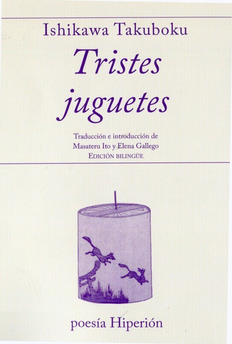 Tristes Juguetes, De Takuboku, Ishikawa. Editorial Hiperión, Tapa Blanda En Español