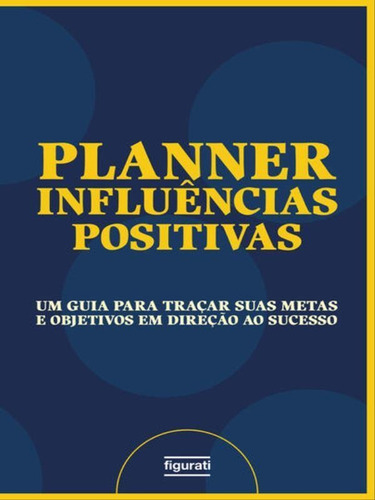 Planner Influências Positivas