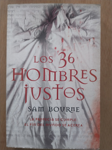 Los 36 Hombres Justos - Sam Bourne