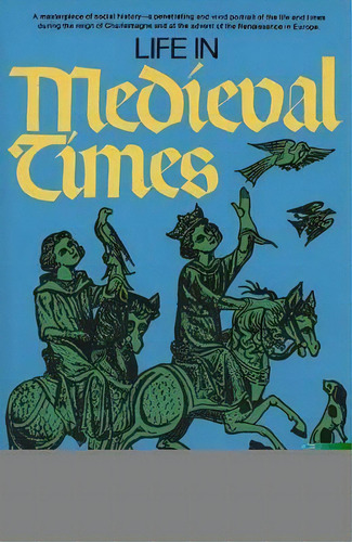 Life In Medieval Times, De Marjorie Rowling. Editorial Penguin Putnam Inc, Tapa Blanda En Inglés