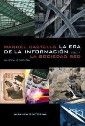 La Era De La Informacion/the Era Of Information / Manuel Cas