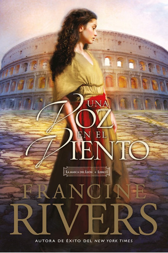 Una Voz En El Viento - Francine Rivers