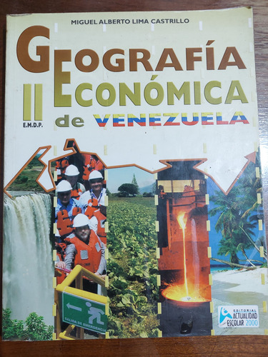 Libro Bachillerato: Geografía Económica De Venezuela 5to Año