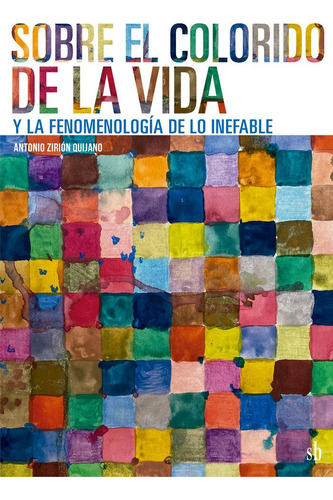 Libro: Sobre El Colorido De La Vida Y La Fenomenologíaa De L